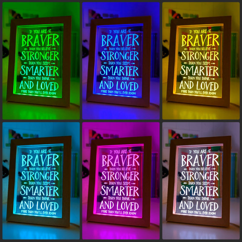 Braver Stronger Smarter & Loved Motivational Quote Timber Frame USB 3D LED Night Light Lamp - KustomboxNight Lights & Ambient LightingKustomboxTimber Frame Light - $34.99