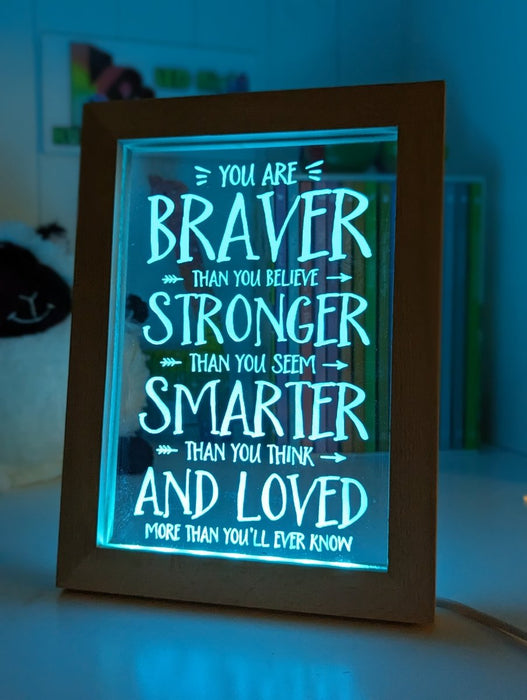 Braver Stronger Smarter & Loved Motivational Quote Timber Frame USB 3D LED Night Light Lamp - KustomboxNight Lights & Ambient LightingKustomboxTimber Frame Light - $34.99