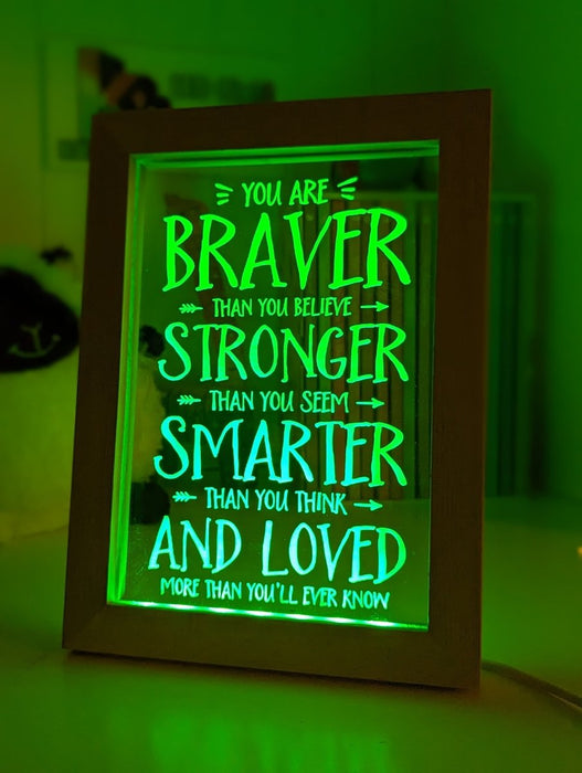 Braver Stronger Smarter & Loved Motivational Quote Timber Frame USB 3D LED Night Light Lamp - KustomboxNight Lights & Ambient LightingKustomboxTimber Frame Light - $34.99