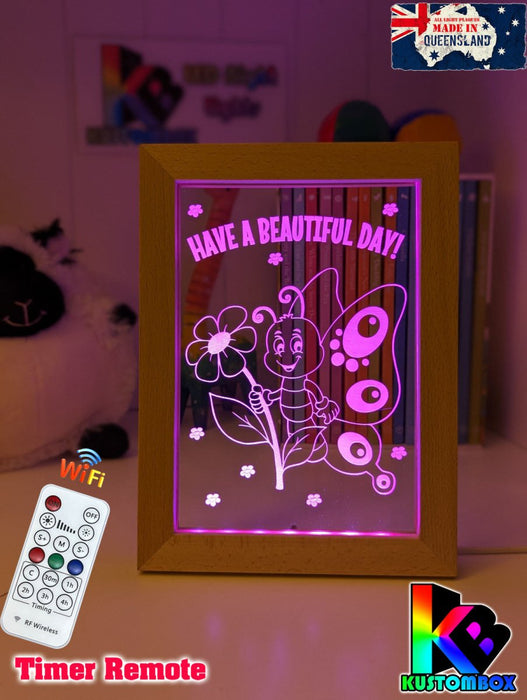 Butterfly - Have a beautiful Day Motivational Quote Timber Frame USB 3D LED Night Light Lamp - KustomboxNight Lights & Ambient LightingKustomboxTimber Frame Light