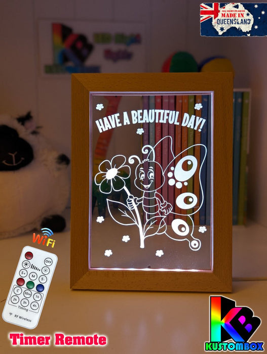 Butterfly - Have a beautiful Day Motivational Quote Timber Frame USB 3D LED Night Light Lamp - KustomboxNight Lights & Ambient LightingKustomboxTimber Frame Light