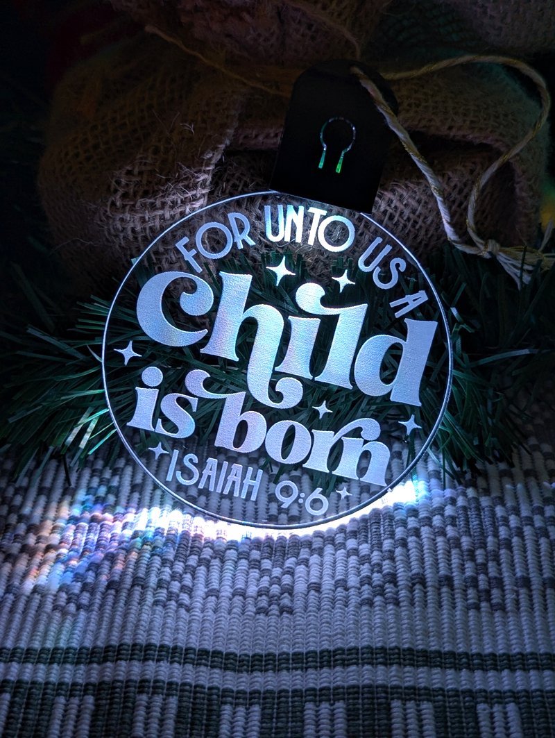 Child is Born ISAIAIH 9:6 Christmas Tree Bauble 3d LED Light Decoration - KustomboxNight Lights & Ambient LightingKustomboxBauble - Standard Size