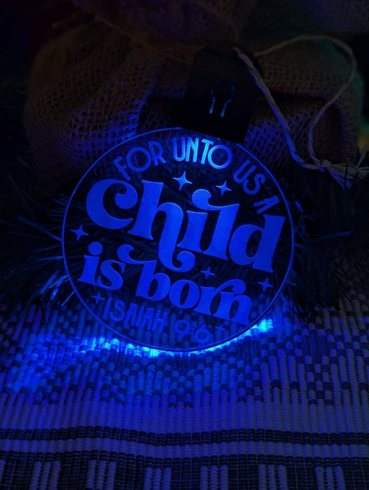 Child is Born ISAIAIH 9:6 Christmas Tree Bauble 3d LED Light Decoration - KustomboxNight Lights & Ambient LightingKustomboxBauble - Standard Size