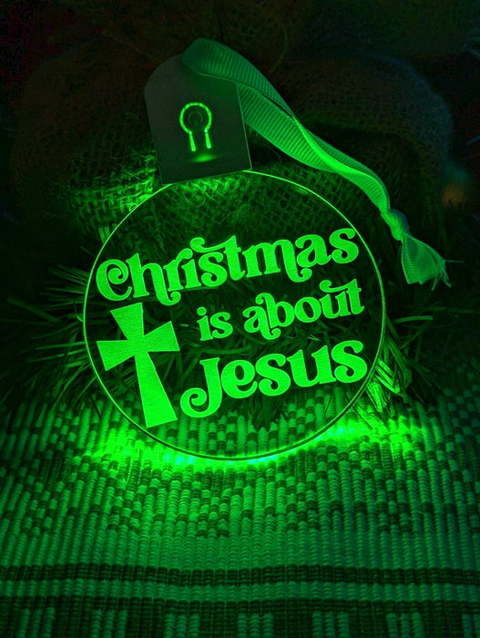 Christmas is About Jesus Bauble 3d LED Night Light Decoration - KustomboxNight Lights & Ambient LightingKustomboxBauble - Standard Size