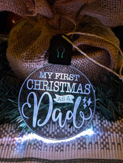 Dad's First Family Christmas Personalised Name Tree Bauble Light Decoration - KustomboxNight Lights & Ambient LightingKustomboxBauble - Standard Size
