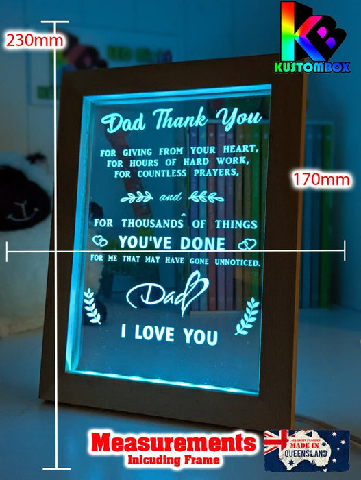 Thank you for Everything Dad I Love You Personalised Message Quote Timber Frame USB 3D LED Night Light Lamp - KustomboxNight Lights & Ambient LightingKustomboxTimber Frame Light - $34.99