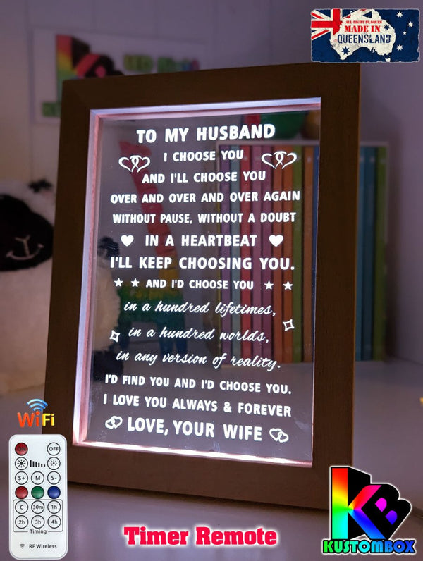 To My Husband Love Your Wife Motivational Quote Timber Frame USB 3D LED Night Light Lamp - KustomboxNight Lights & Ambient LightingKustomboxTimber Frame Light - $34.99