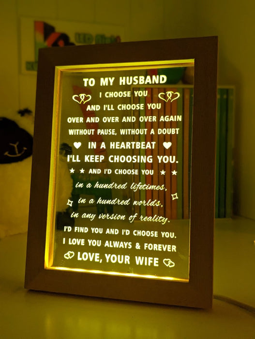 To My Husband Love Your Wife Motivational Quote Timber Frame USB 3D LED Night Light Lamp - KustomboxNight Lights & Ambient LightingKustomboxTimber Frame Light - $34.99