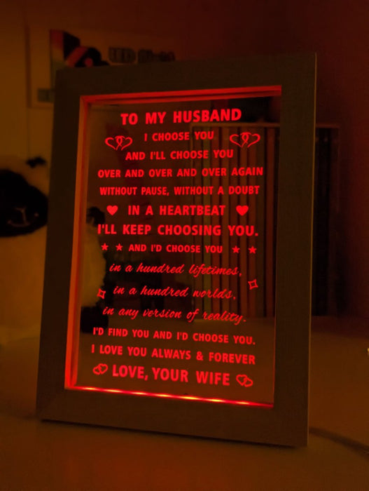 To My Husband Love Your Wife Motivational Quote Timber Frame USB 3D LED Night Light Lamp - KustomboxNight Lights & Ambient LightingKustomboxTimber Frame Light - $34.99