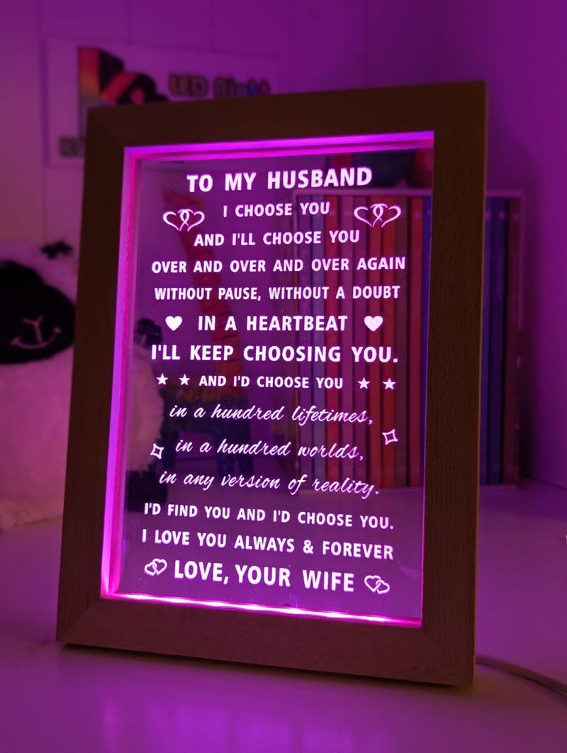 To My Husband Love Your Wife Motivational Quote Timber Frame USB 3D LED Night Light Lamp - KustomboxNight Lights & Ambient LightingKustomboxTimber Frame Light - $34.99