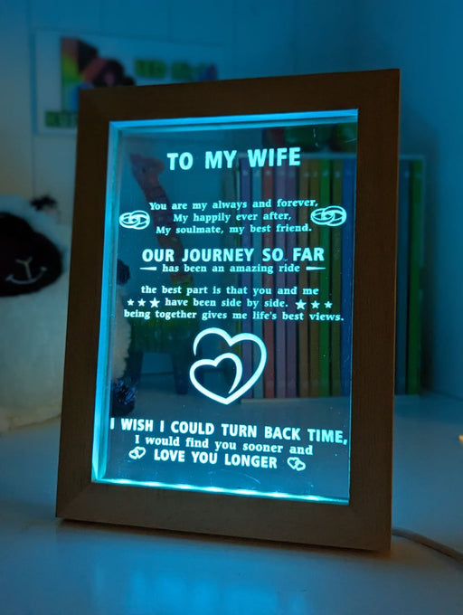 To My Wife Our Journey Motivational Quote Timber Frame USB 3D LED Night Light Lamp - KustomboxNight Lights & Ambient LightingKustomboxTimber Frame Light - $34.99